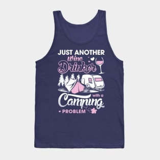 Just another wine drinker with a camping problem Tank Top